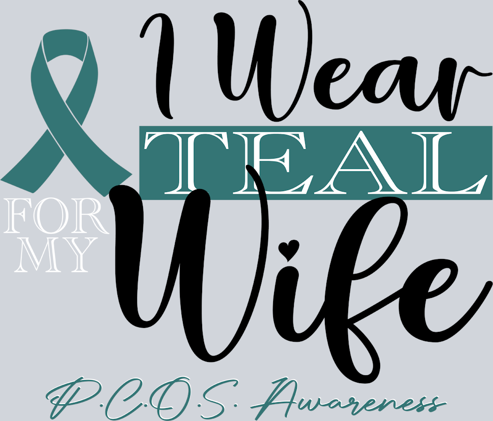 I Wear Teal For My Wife - STK06891 (DTF Transfers)
