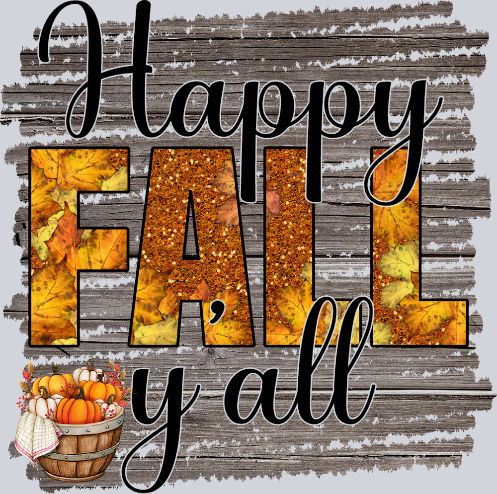 Happy Fall Y'all - STK02540 (DTF Transfers)