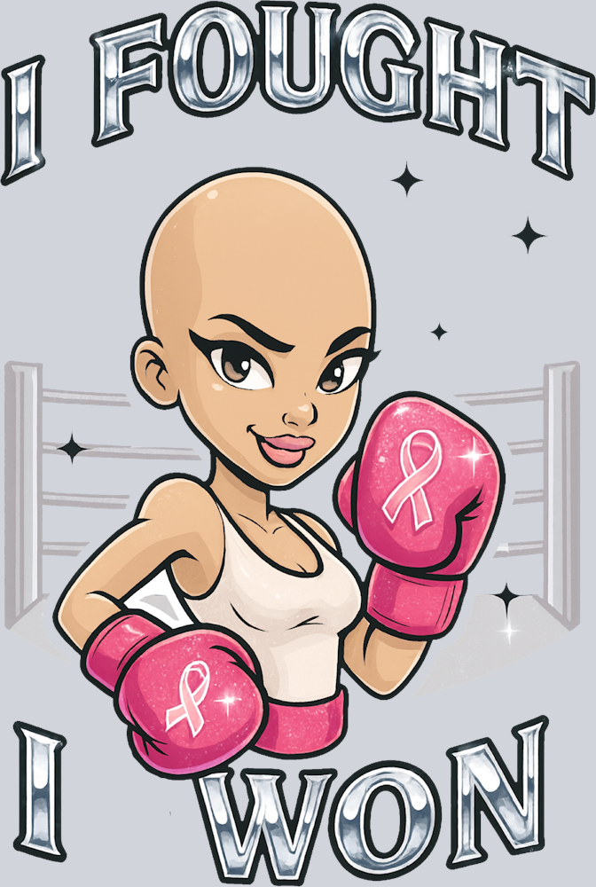 I Fought I Won (Uniqueperiod.com) - STK07462 (DTF Transfers)