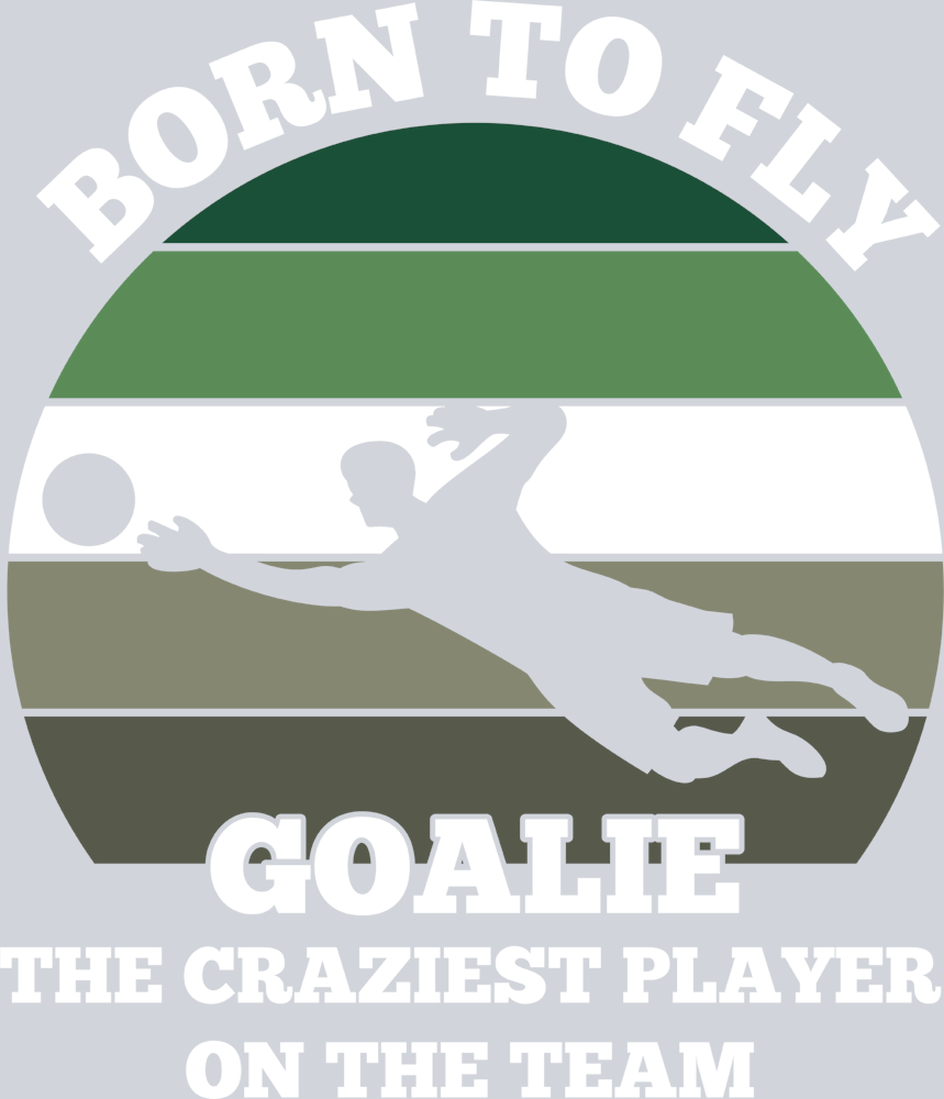 Boarn To Fly Goalie - STK01028 (DTF Transfers)