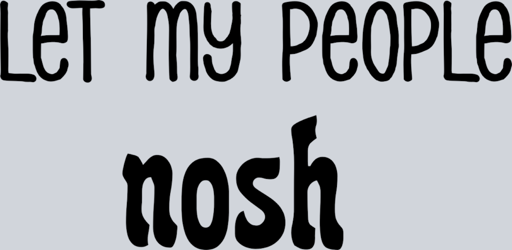 Let My People Nosh - STK03568 (DTF Transfers)