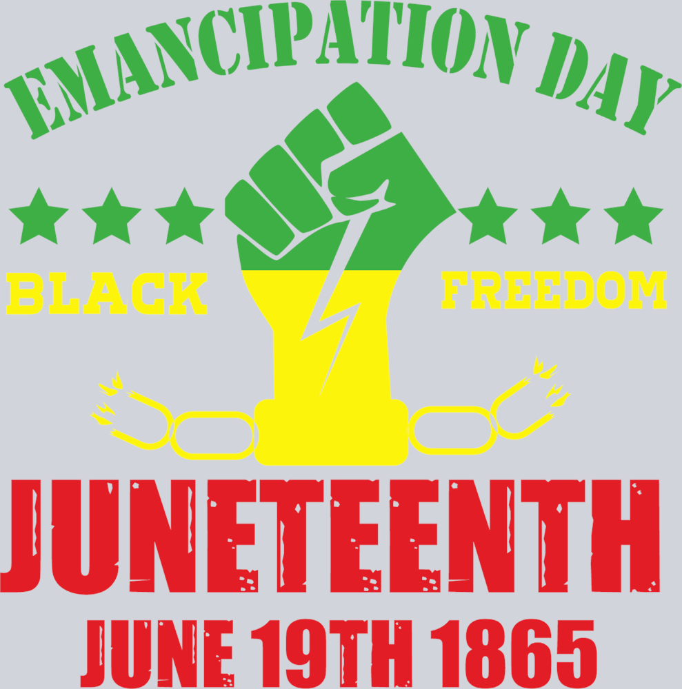 Emancipation Day Black Freedom Juneteenth June 19th 1865 - STK01839 (DTF Transfers)