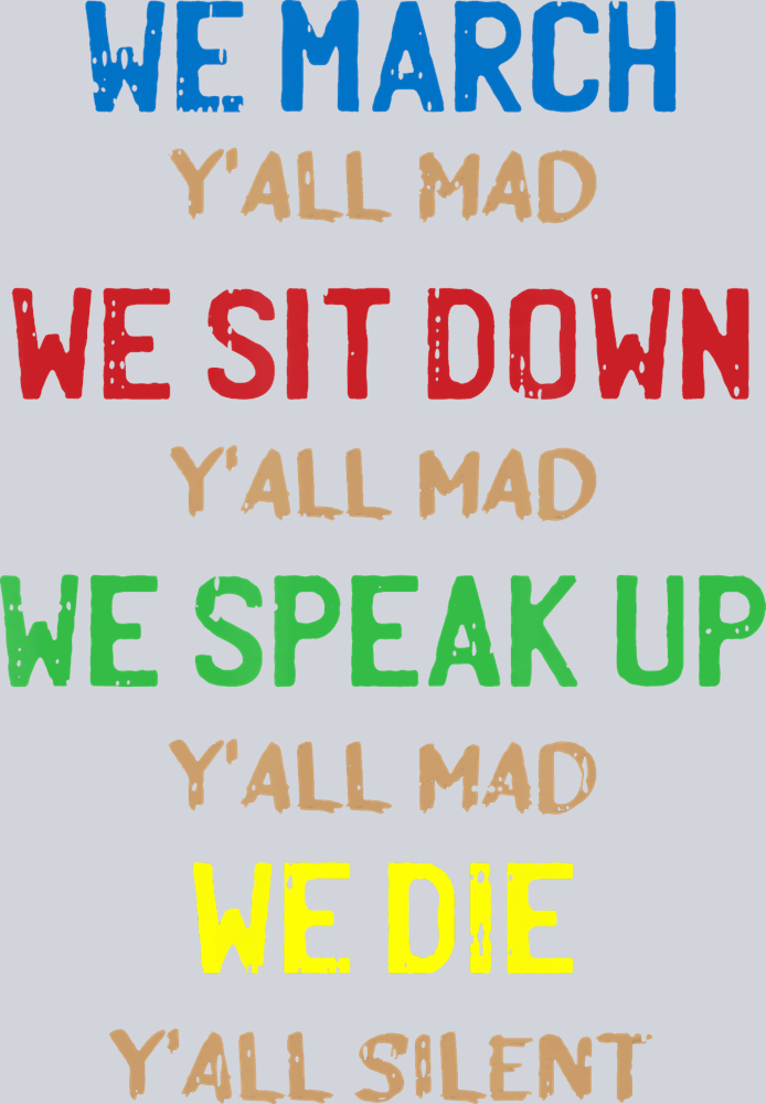 We March We Seat Down - STK06386 (DTF Transfers)