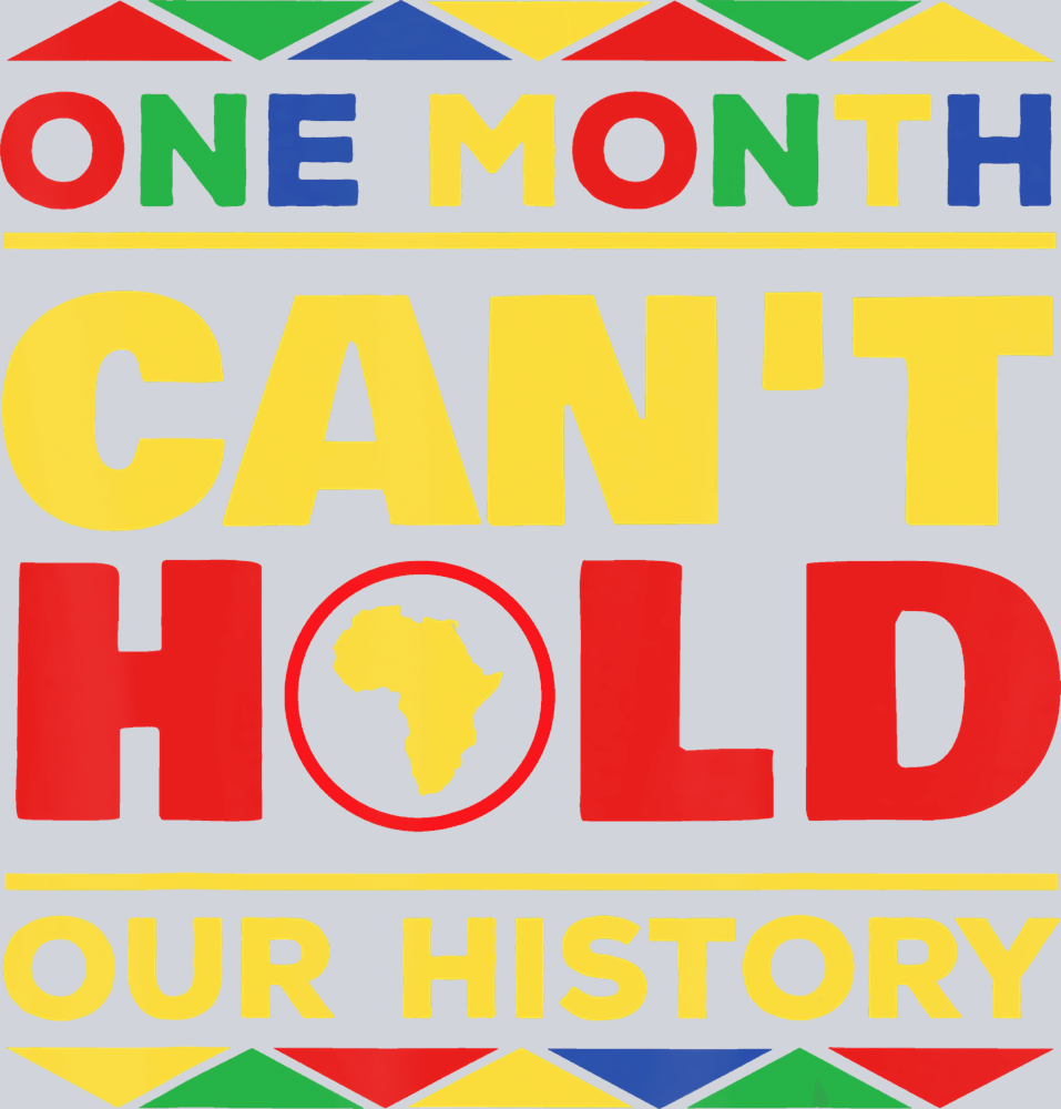 One Month Can't Hold Our History 3 - STK04621 (DTF Transfers)