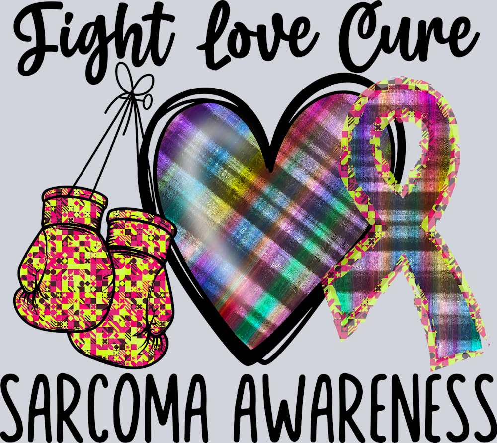 Fight Love Cure Sarcoma Awareness - STK06823 (DTF Transfers)