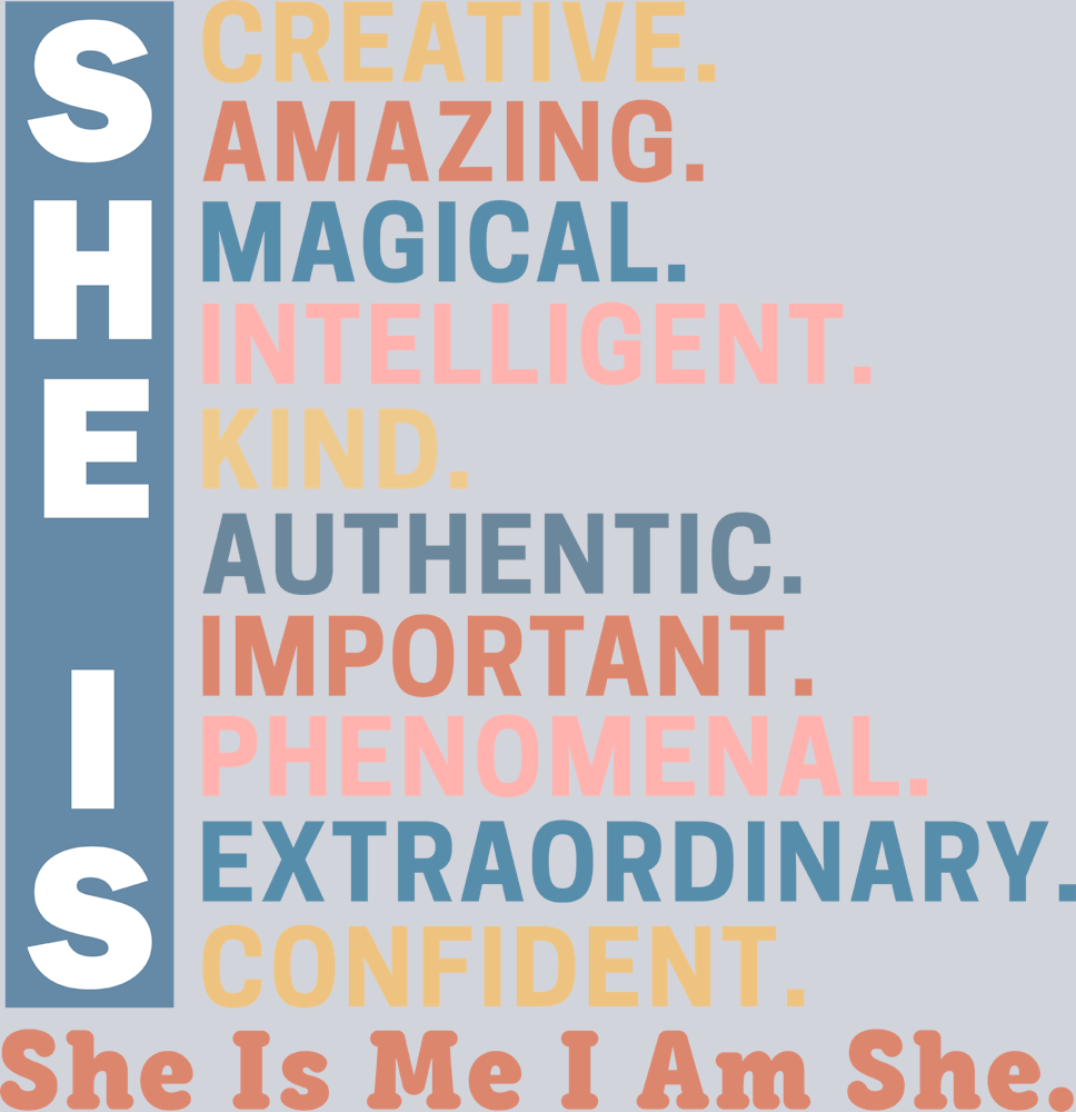 She Is Me I Am She - STK05439 (DTF Transfers)