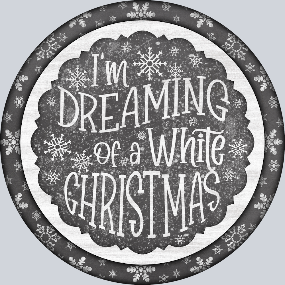I'm Dreaming Of A White Christmas - STK03054 (DTF Transfers)