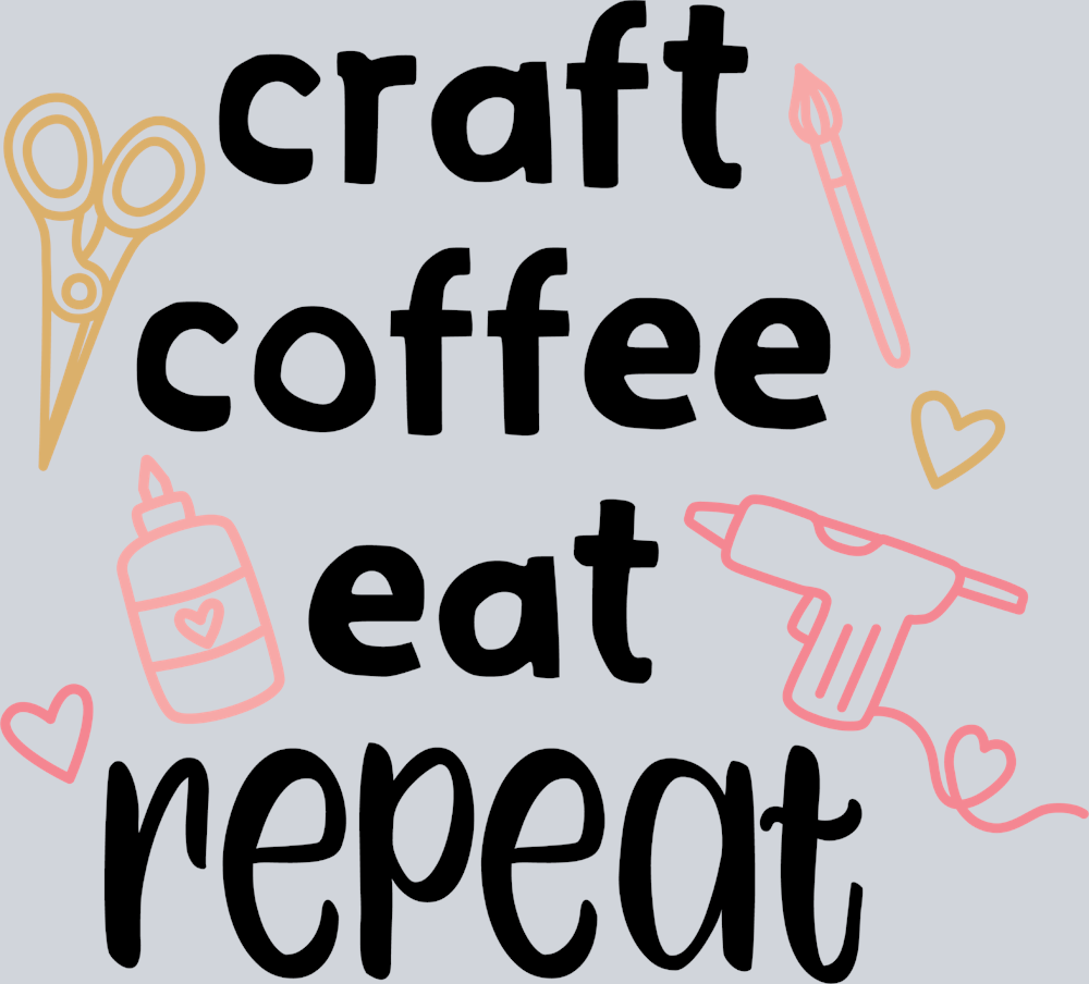 Craft Coffee Eat Repeat - STK01445 (DTF Transfers)