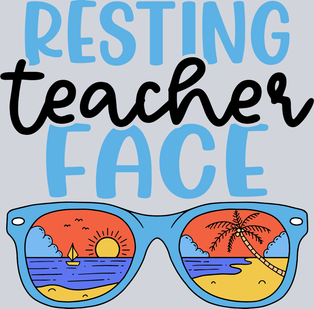 Resting Teacher Face - STK05177 (DTF Transfers)