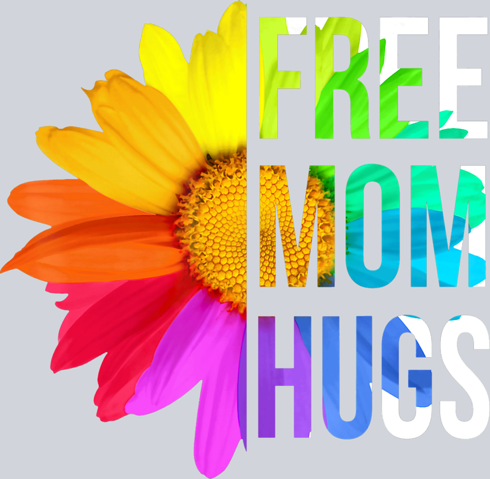 Free Mom Hugs 9 - STK02131 (DTF Transfers)