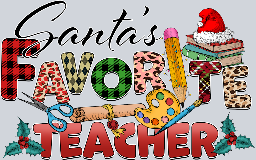Santas Favorite Teacher 1 - STK05311 (DTF Transfers)