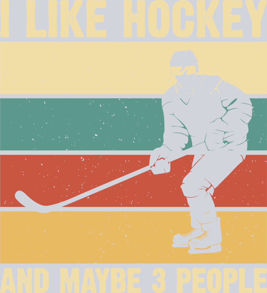I Like Ice Hockey And Maybe 3 People - STK02952 (DTF Transfers)