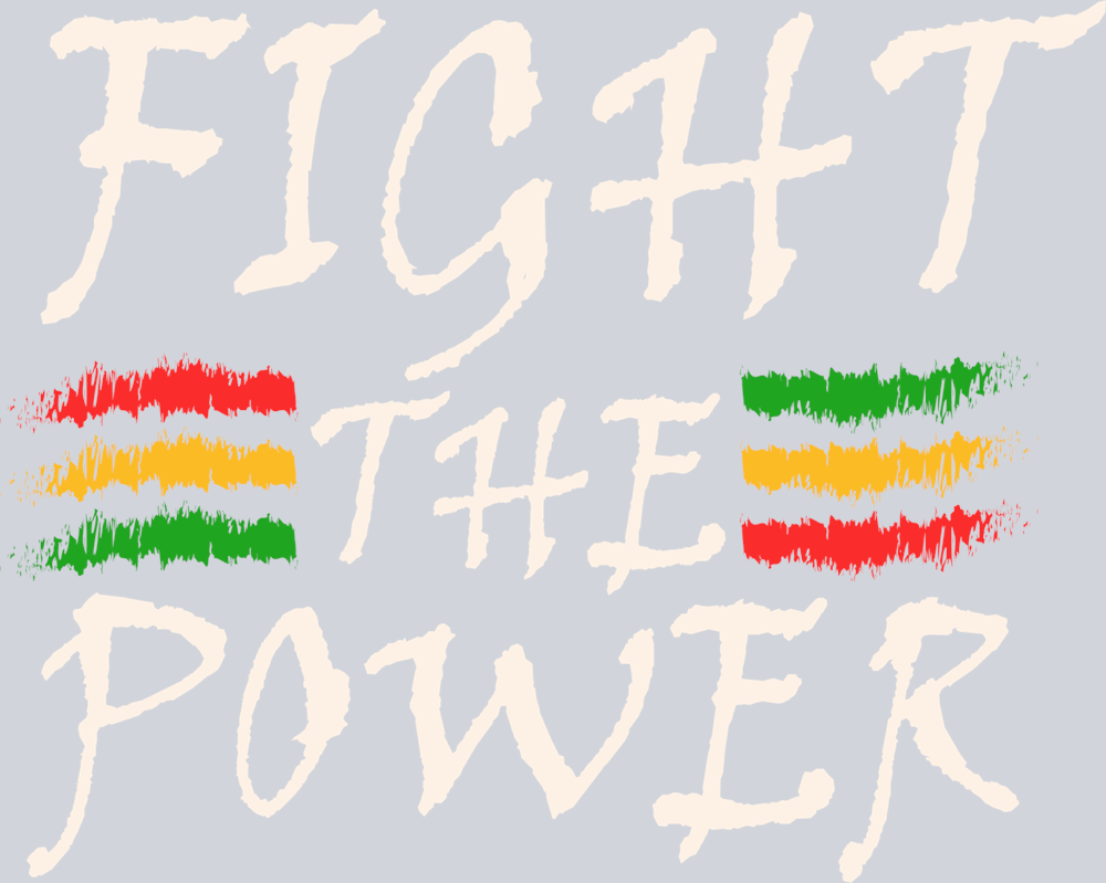 Fight The Power - STK02015 (DTF Transfers)