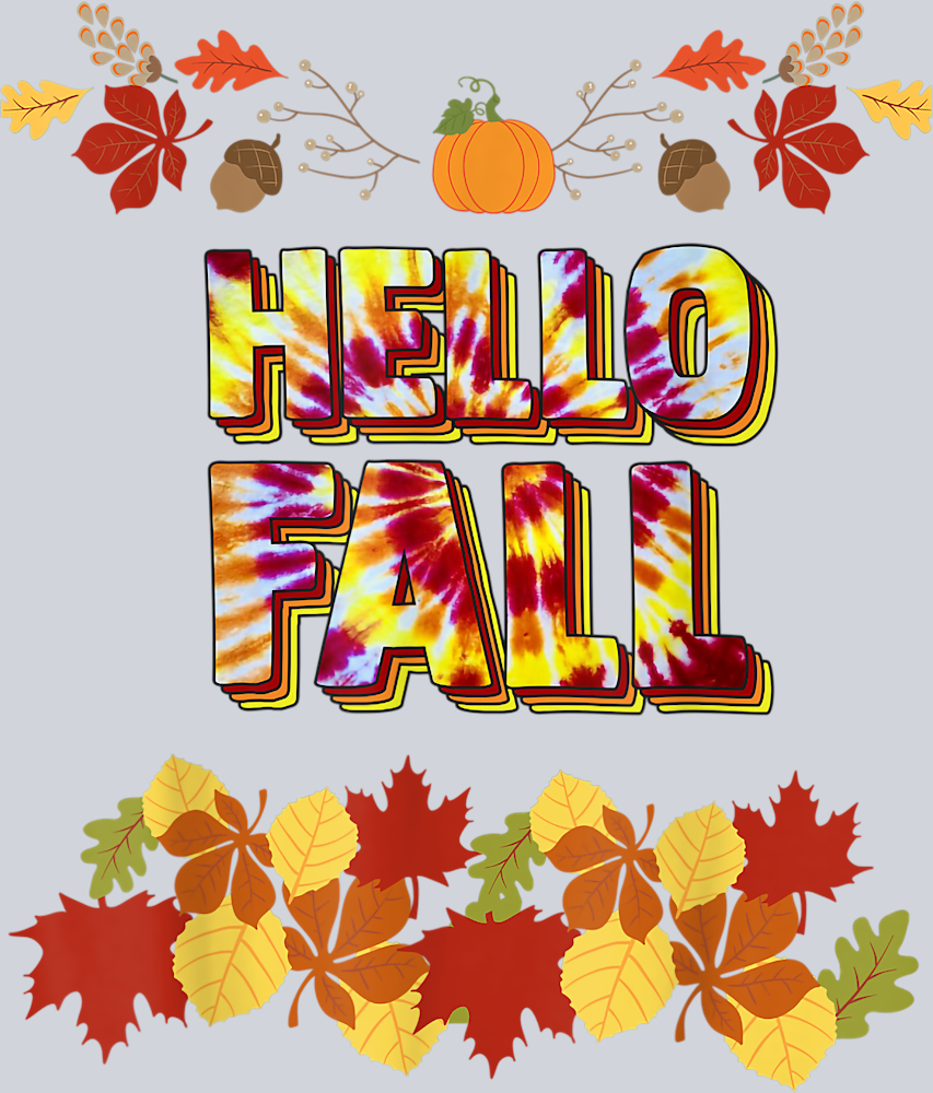 Hello Fall Leaves Tie Dye 1 - STK02686 (DTF Transfers)