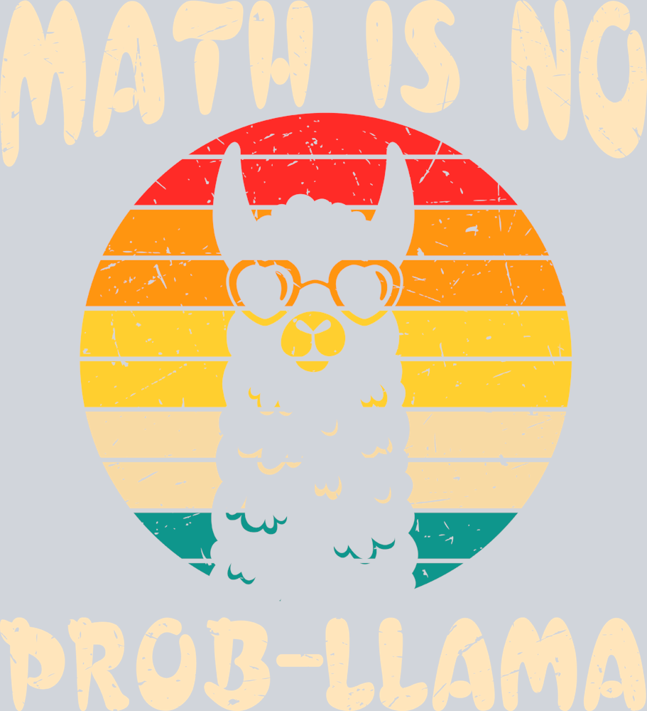 Math Is No Probllama - STK04132 (DTF Transfers)