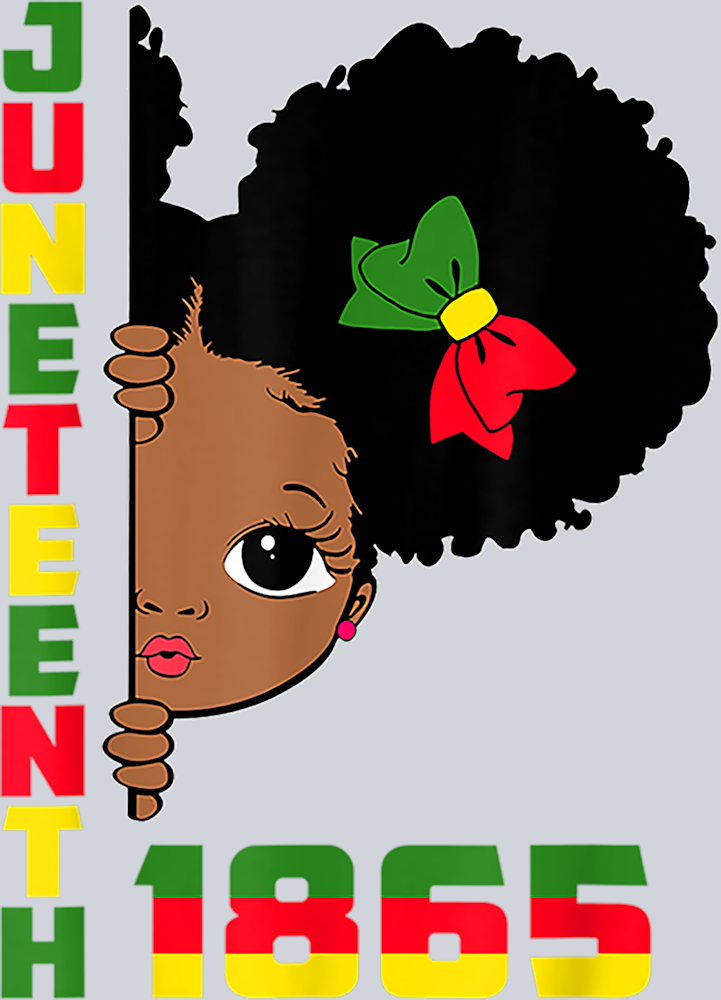 Juneteenth Celebrating 1865 Peeking Little Black Girl - STK03371 (DTF Transfers)
