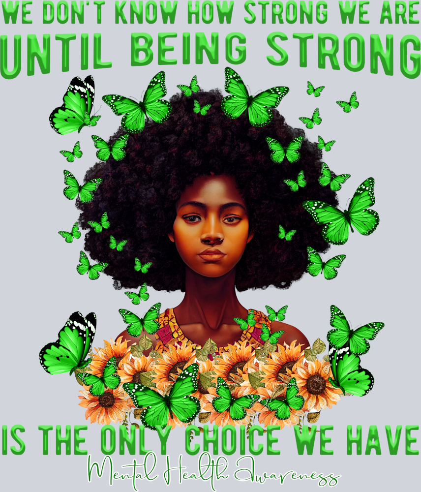 We Don't Know How Strong We Are - STK06384 (DTF Transfers)