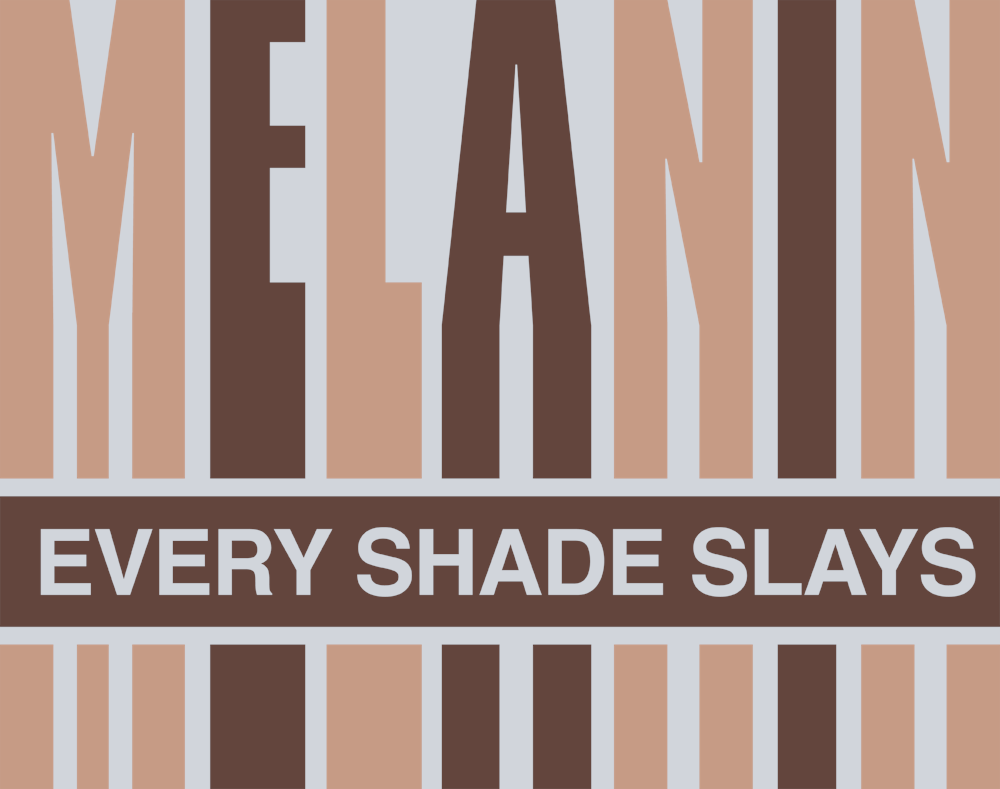 Melanin Every Shade Slays - STK04164 (DTF Transfers)