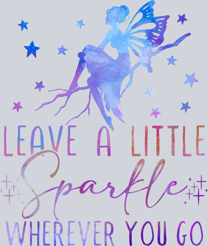 Fairy Leave A Little Sparkle - STK01885 (DTF Transfers)