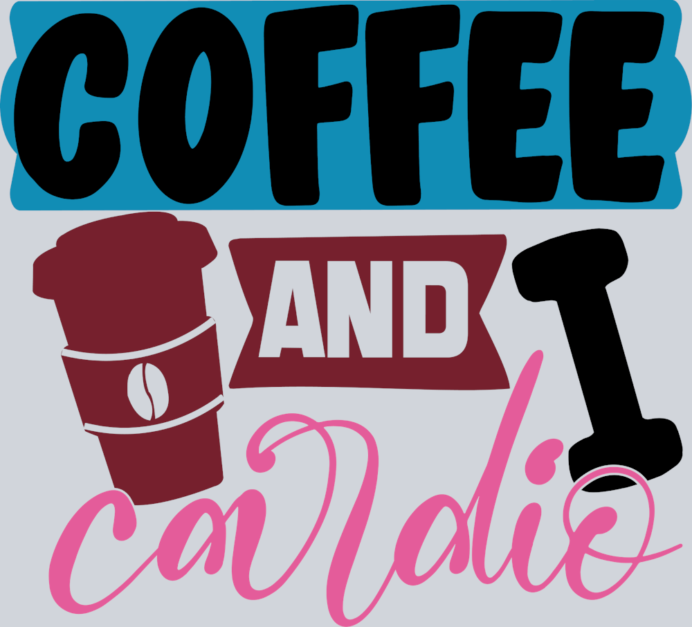 Coffee And Cardio - STK01385 (DTF Transfers)
