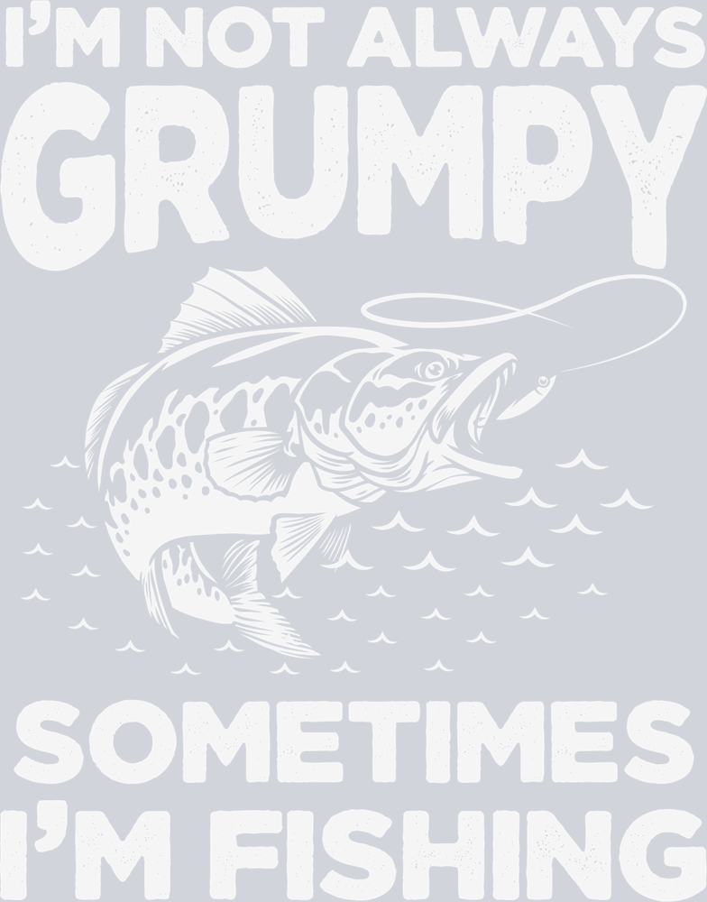 Sports I'm Not Always Grumpy - STK05699 (DTF Transfers)