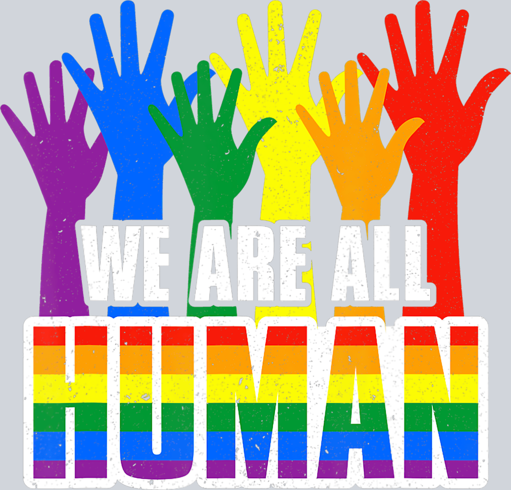 We Are All Human 1 - STK06376 (DTF Transfers)