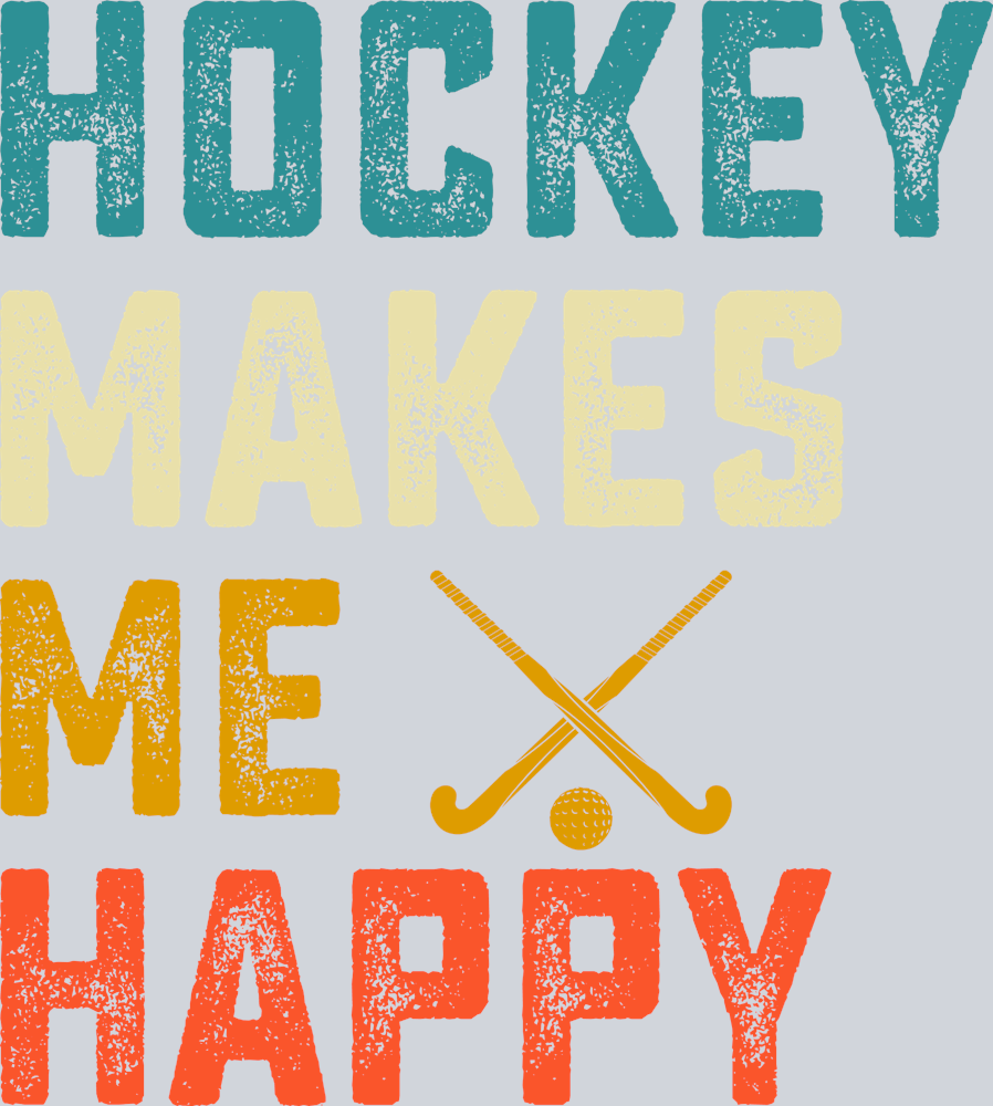 Field Hockey Makes Me Happy 1 - STK01996 (DTF Transfers)