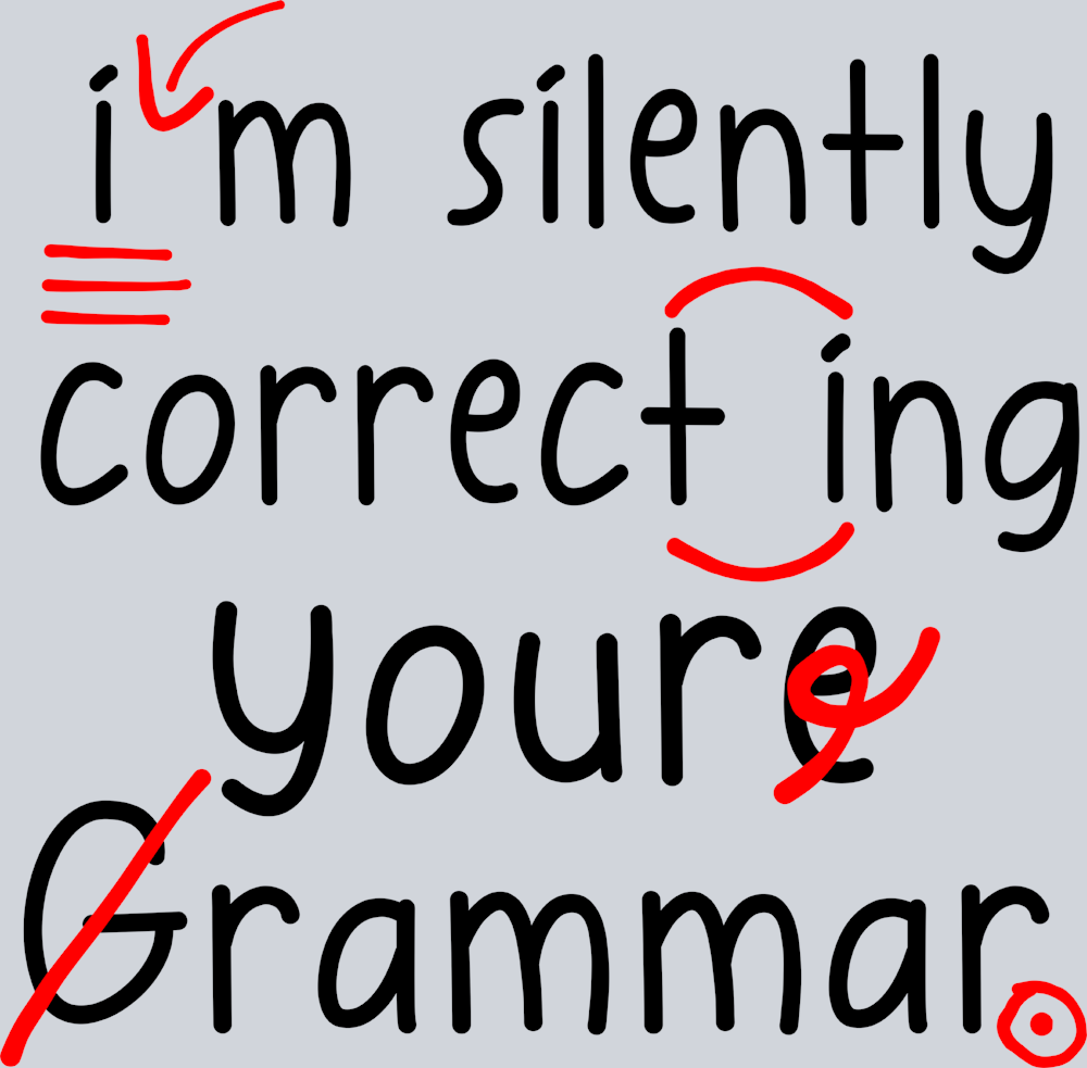 I'm Silently Correcting Your Grammar Black - STK03101 (DTF Transfers)