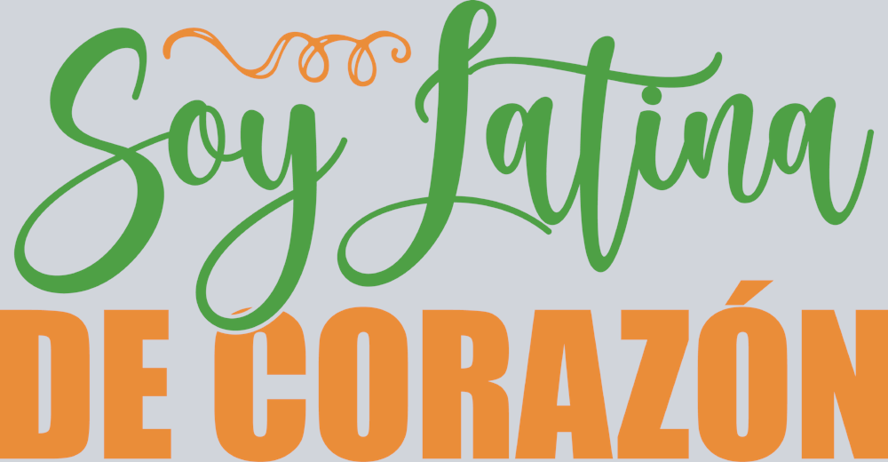 Soy Latina De Corazón - STK05657 (DTF Transfers)