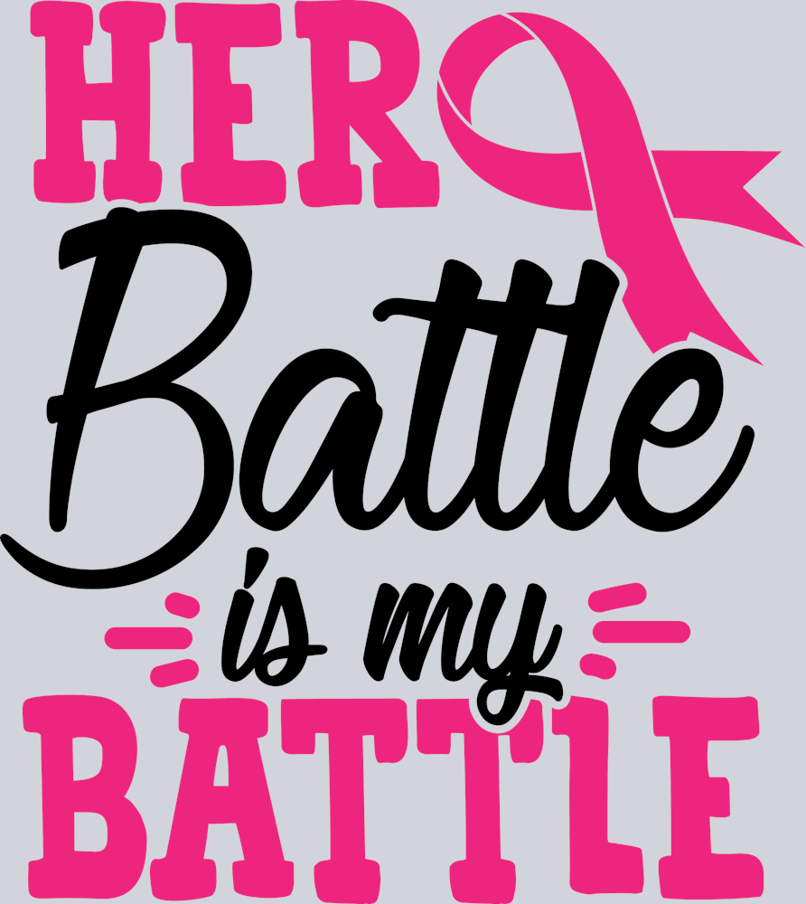 Her Battle Is My Battle - STK02726 (DTF Transfers)