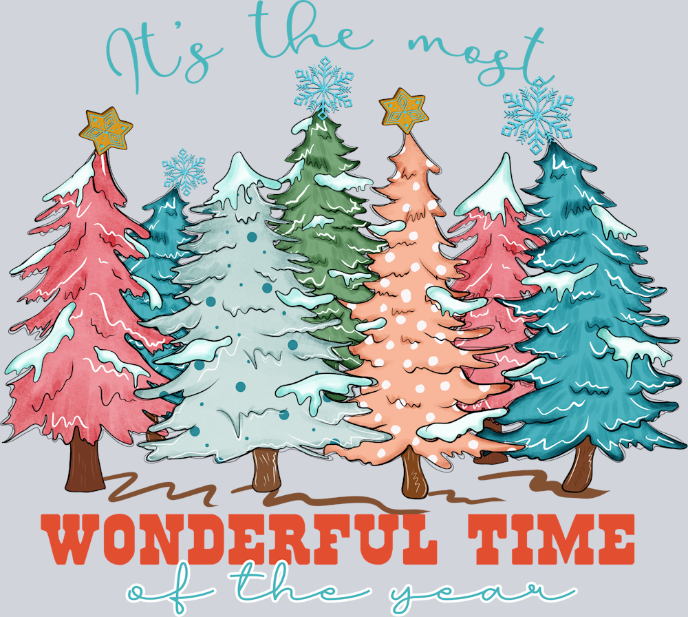 Most Wonderful Time Holiday Trees - STK04349 (DTF Transfers)