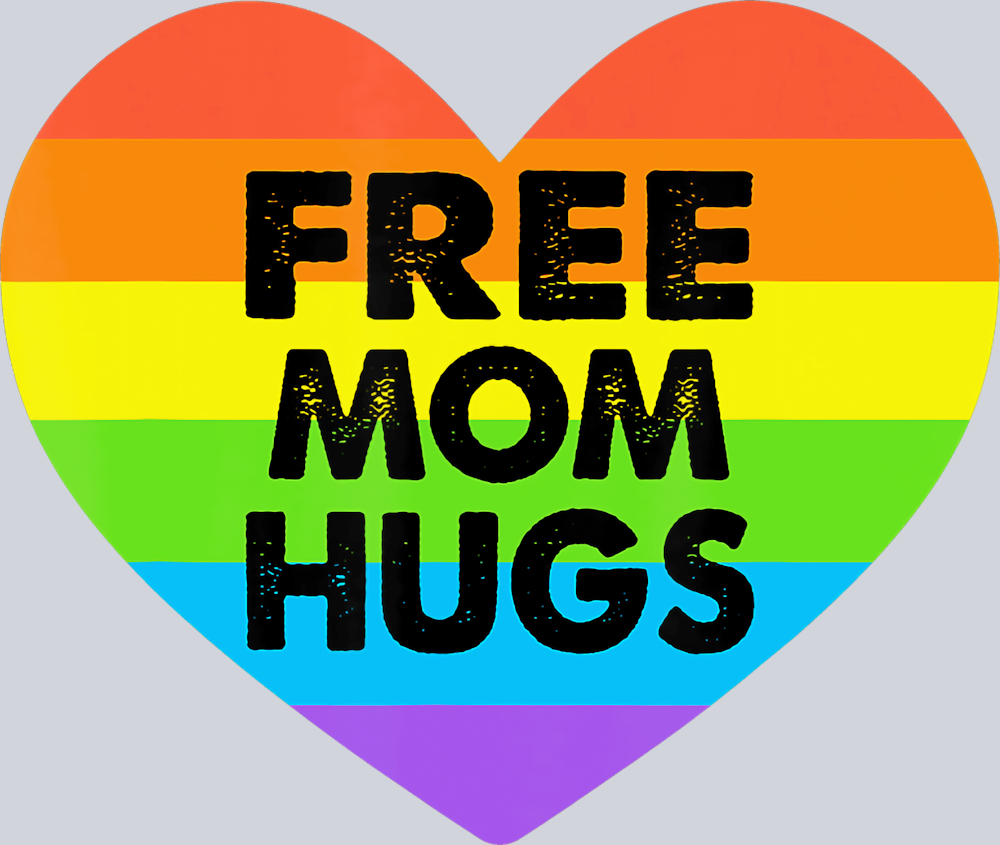 Free Mom Hugs 8 - STK02130 (DTF Transfers)