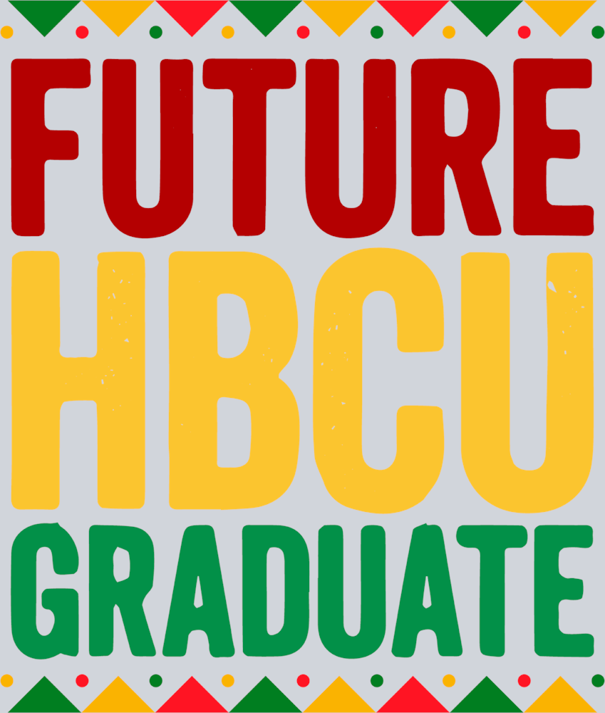 Future HBCU Graduate 1 - STK02177 (DTF Transfers)