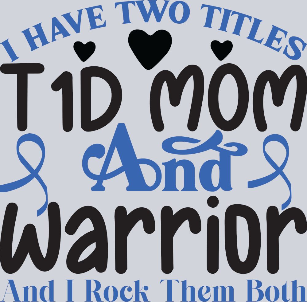 Diabetes I Have Two Titles - STK01631 (DTF Transfers)