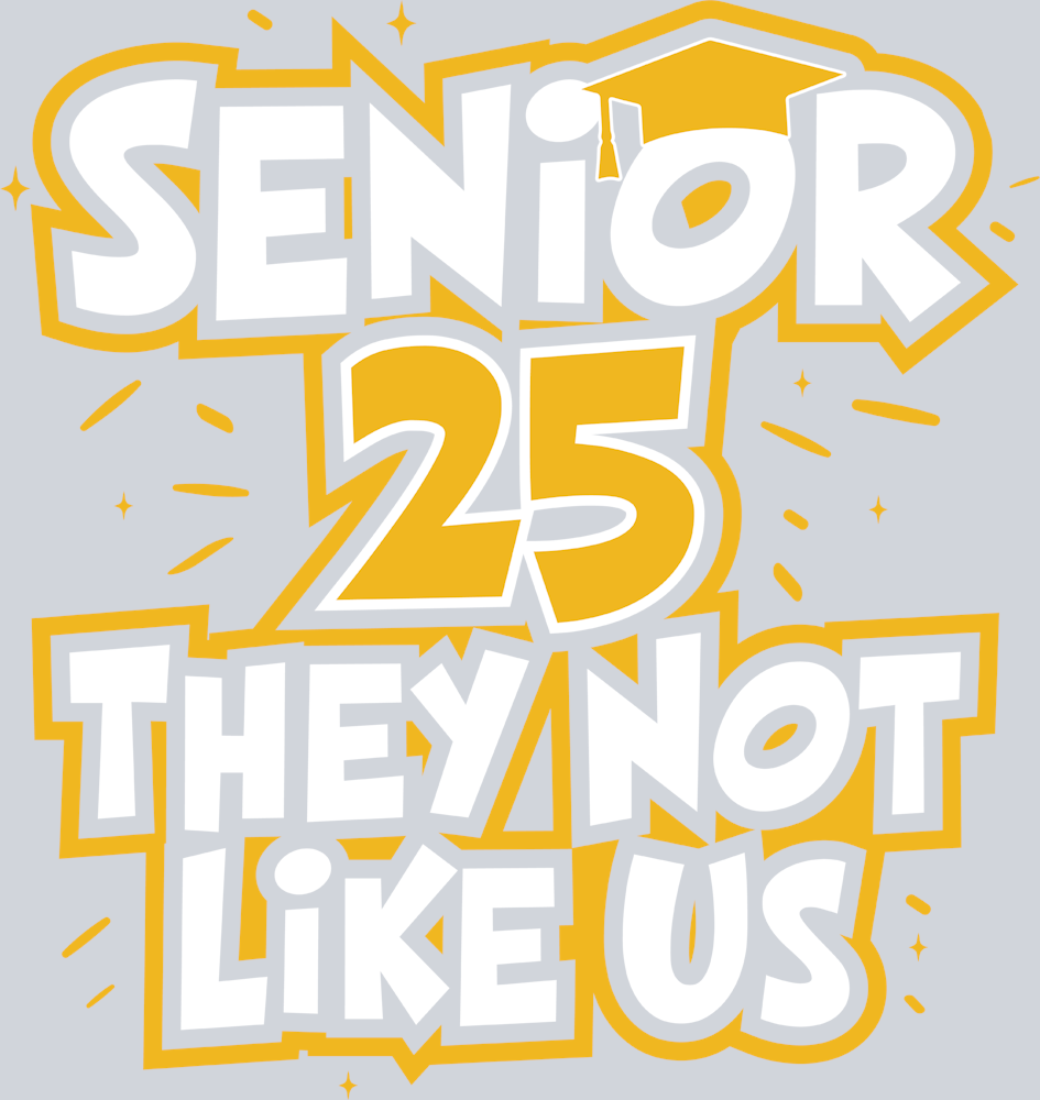 Senior 25 They Not Like Us - STK05415 (DTF Transfers)
