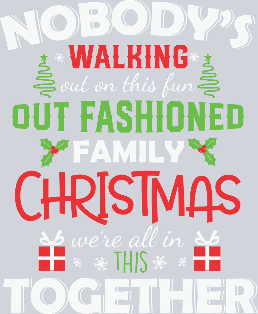 Out Fashioned Family Christmas - STK04659 (DTF Transfers)