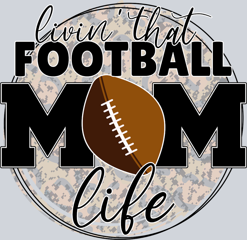 Livin The Football Mom Life - STK03666 (DTF Transfers)