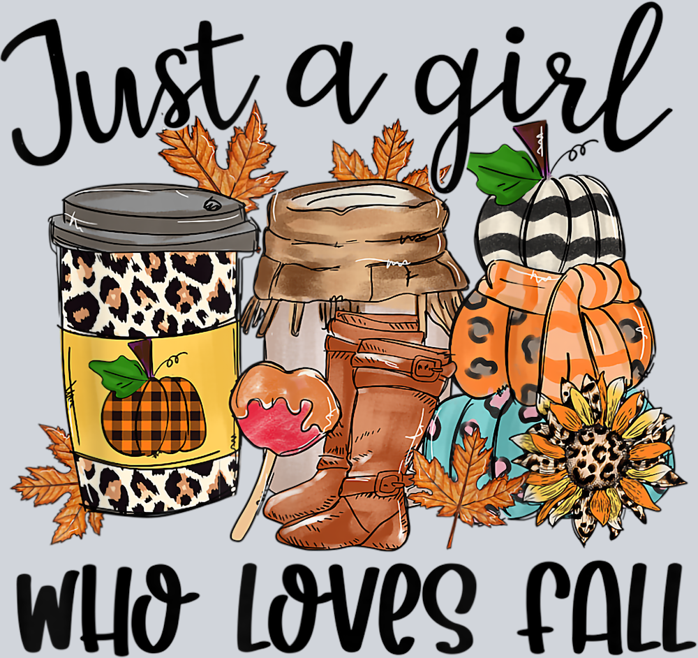 Just A Girl Who Loves Fall 1 - STK03445 (DTF Transfers)