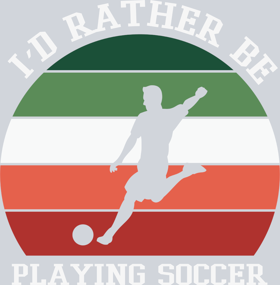Id Rather Be Playing Soccer - STK03137 (DTF Transfers)