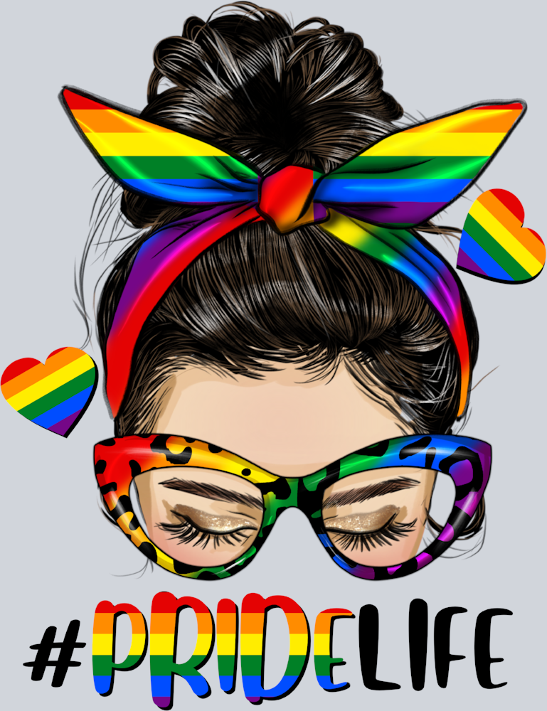 Pride Life Messy Bun 2 - STK05000 (DTF Transfers)