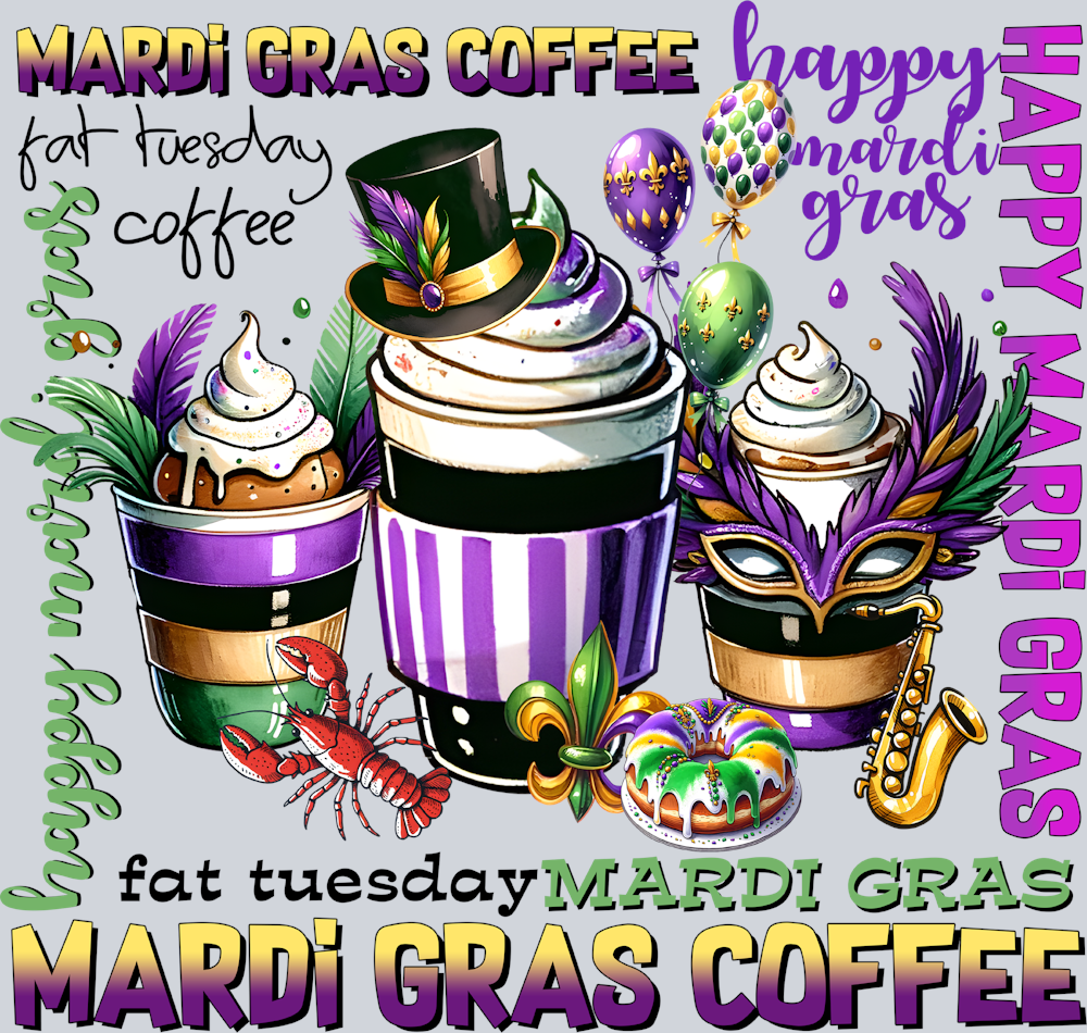 Mardi Gras Coffee 1 - STK04026 (DTF Transfers)