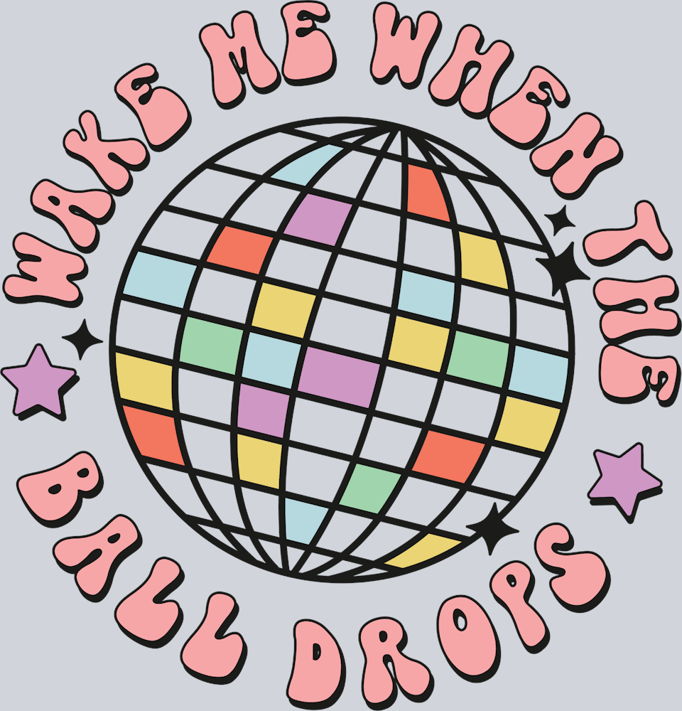 Retro Wake Me When The Ball Drops - STK05238 (DTF Transfers)