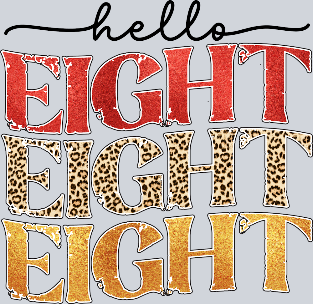 Hello Eight - STK02678 (DTF Transfers)