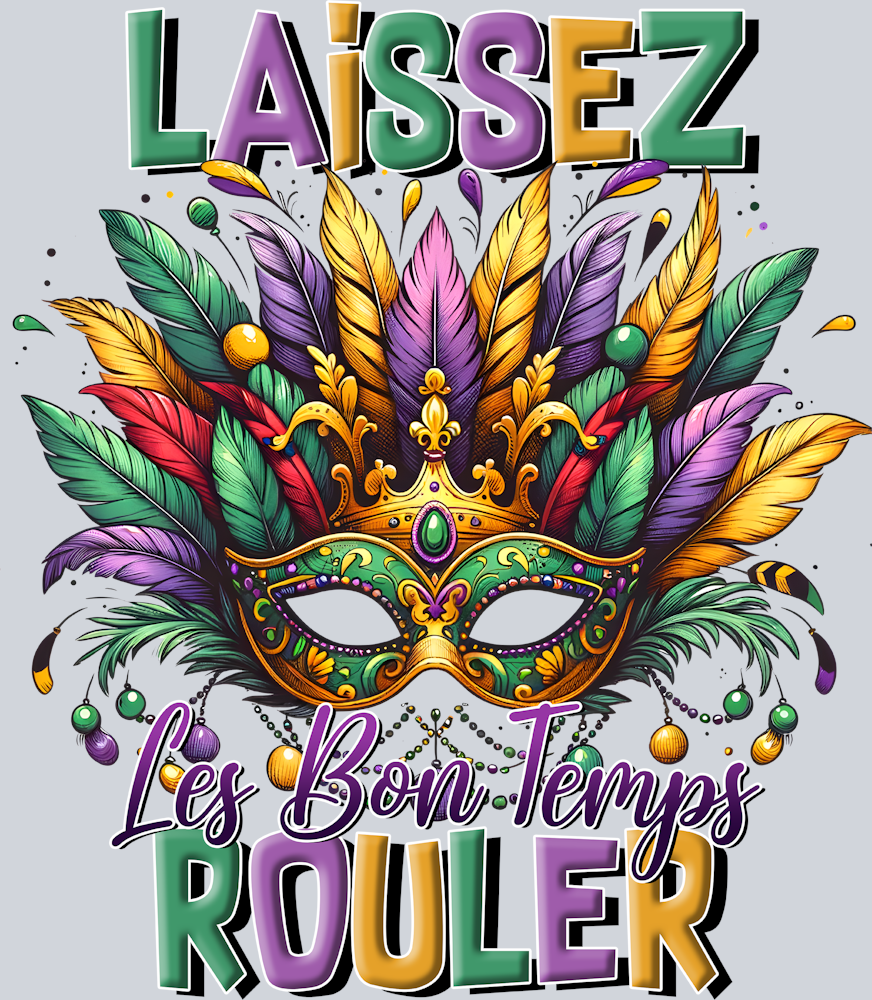 Mardi Gras Laissez Les Bon Temps Rouler - STK04067 (DTF Transfers)