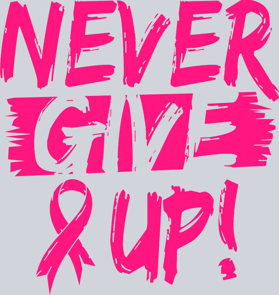 Never Give Up Grunge - STK04482 (DTF Transfers)