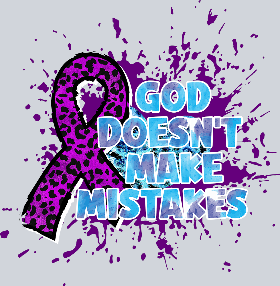 God Doesnt Make Mistakes Crohns - STK06785 (DTF Transfers)