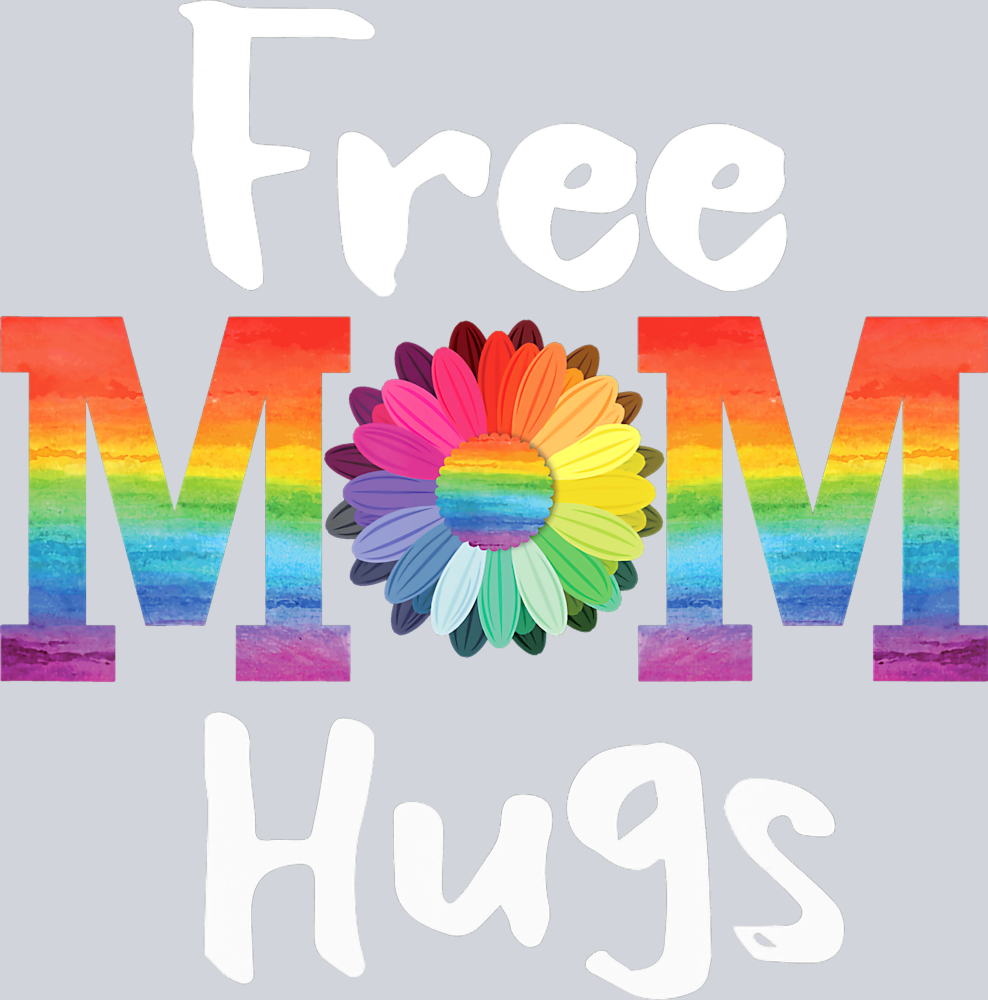 Free Mom Hugs 1 - STK02123 (DTF Transfers)