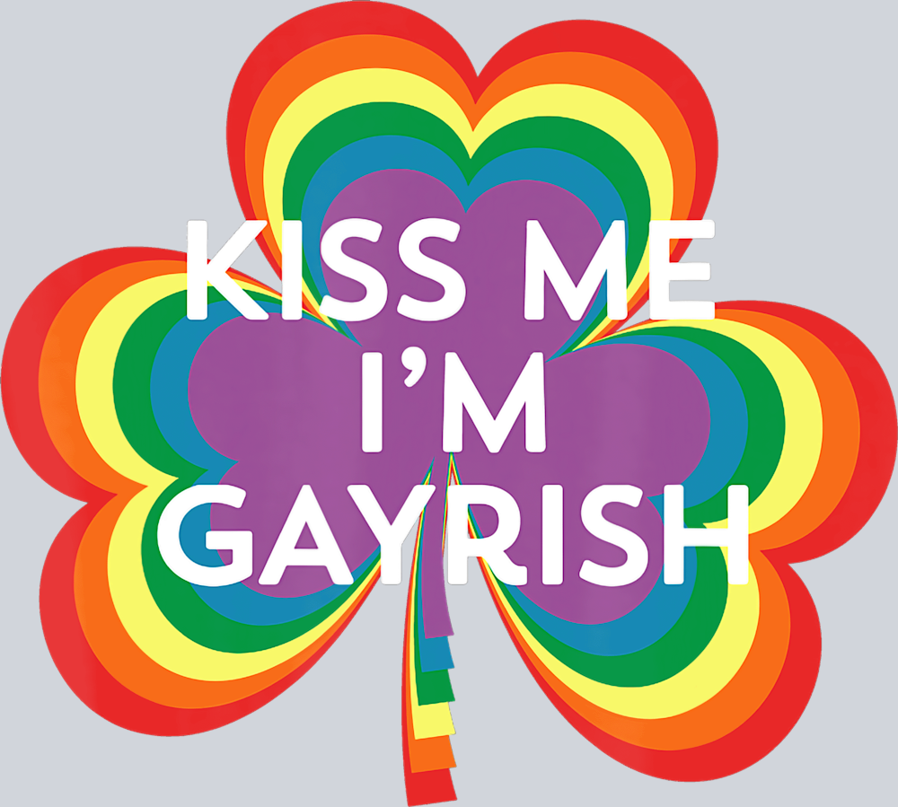 Kiss Me Im Gayrish - STK03488 (DTF Transfers)