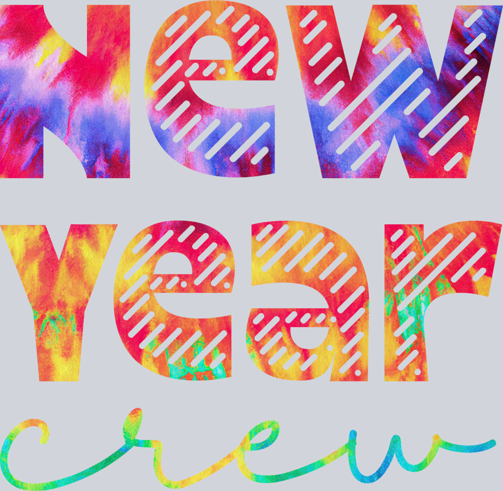 New Year Crew Tie Dye - STK04494 (DTF Transfers)