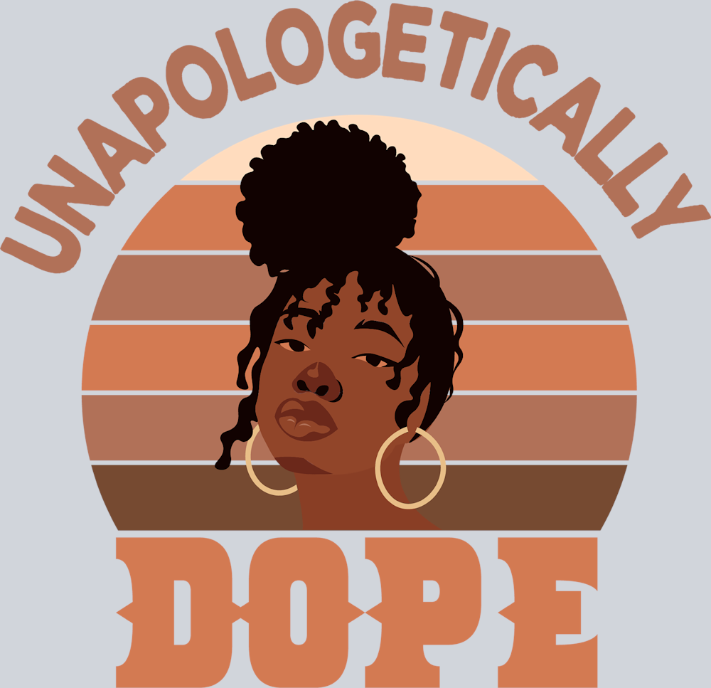 Unapologetically Dope Melanin - STK06226 (DTF Transfers)